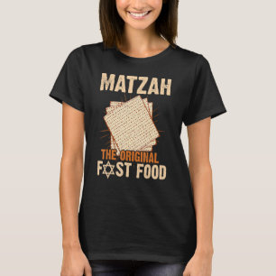 Passover Matzah The Original Fast Food Meal Seder T-Shirt