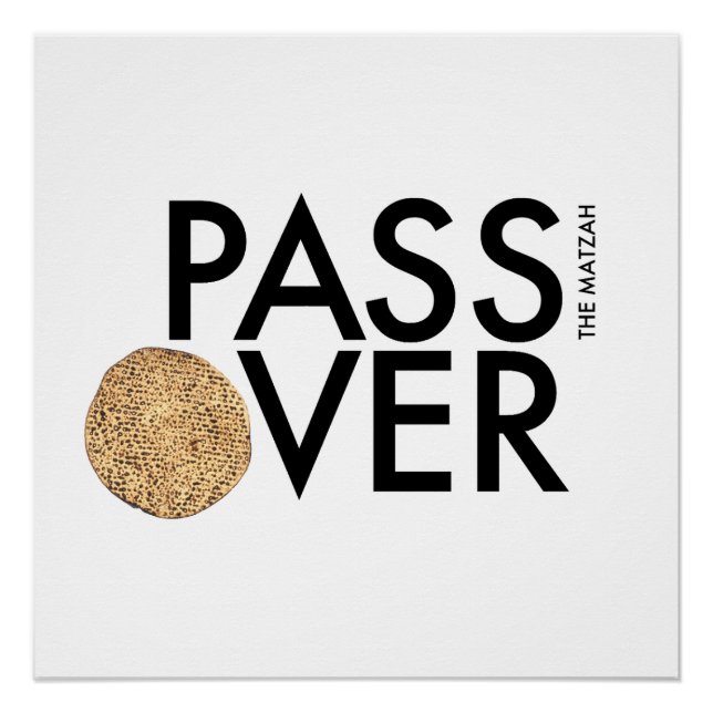 Passover - PASS the matzah OVER - Seder Pesach Poster (Front)