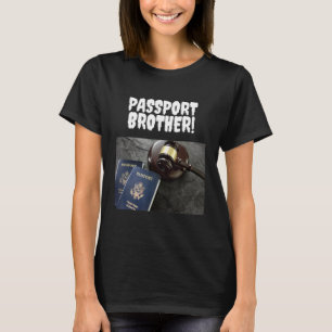 Passport Brother in search of myself T-Shirt