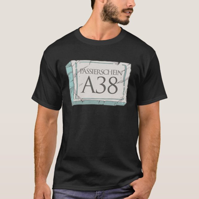 Passport License A38  Application Form T-Shirt (Front)