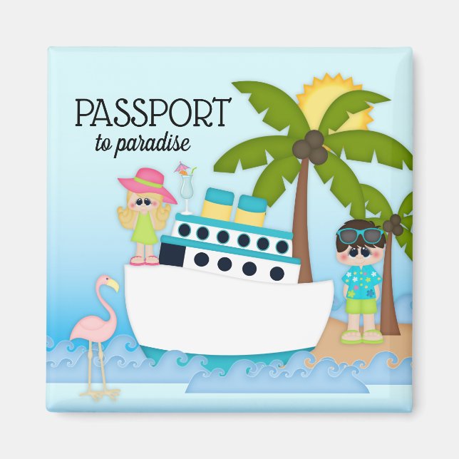 Passport to Paradise Cruise Boat Ship Beach Magnet (Front)
