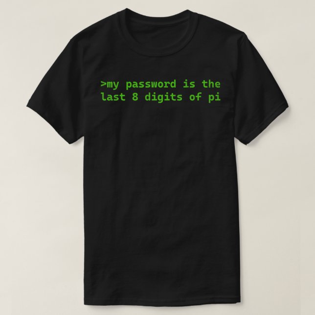 Password of Pi T-Shirt (Design Front)