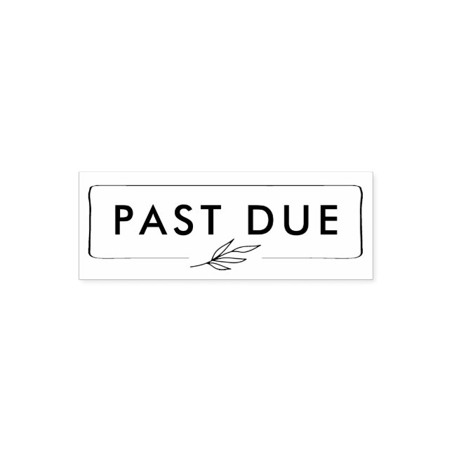 PAST DUE Bookkeeping Accounts Receivable Frame Self-inking Stamp (Design)