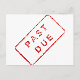 Past Due Stamp in red Postcard