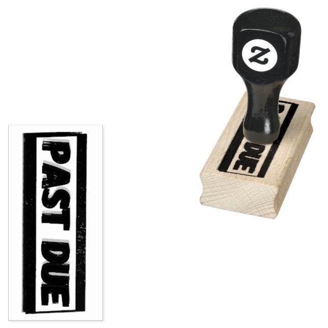 "PAST DUE" Wood Block Rubber Stamp (Stamped)