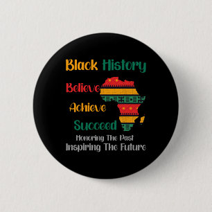 Past Inspiring Future Black History Month 6 Cm Round Badge