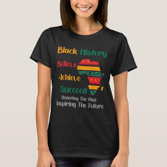Past Inspiring Future Black History Month  T-Shirt (Front)