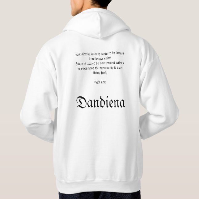 past is dead Dandiena design white hoodie (Back)