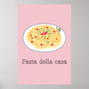 Pasta Della Casa Aglio Olio Pink Kitchen Poster