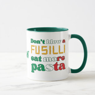 Pasta DON'T BLOW A FUSILLI Italy Monogram Mug