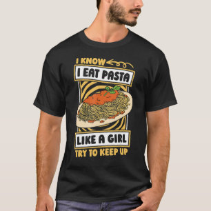 Pasta Girl Italiancuisine Italian Cuisine Food   P T-Shirt