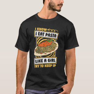 Pasta Girl Italiancuisine Italian Cuisine Food P T-Shirt