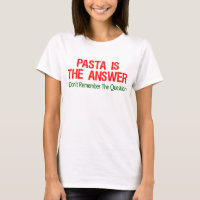 Pasta Is The Answer