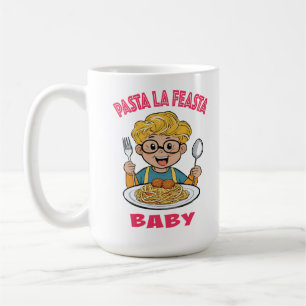 Pasta La Feasta Baby Coffee Mug