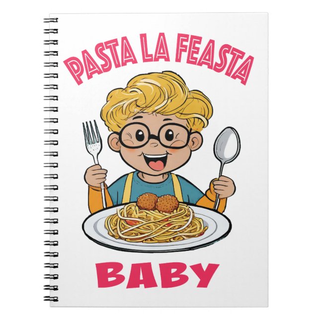 Pasta La Feasta Baby Notebook (Front)