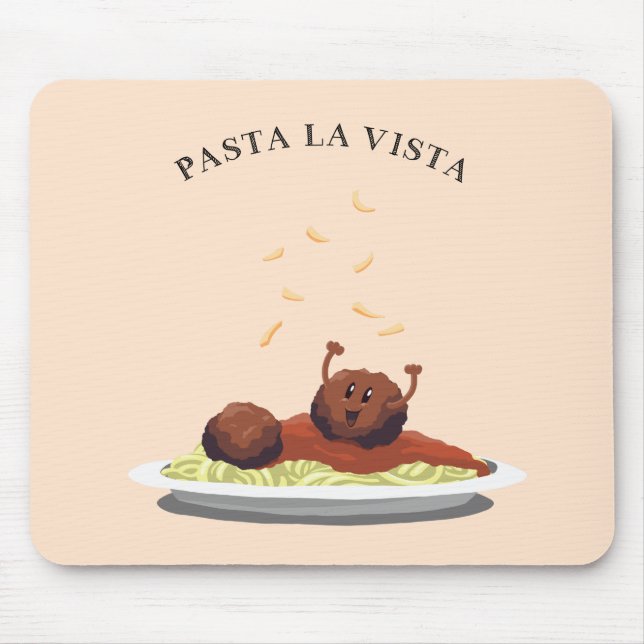 Pasta La Vista! Mouse Mat (Front)