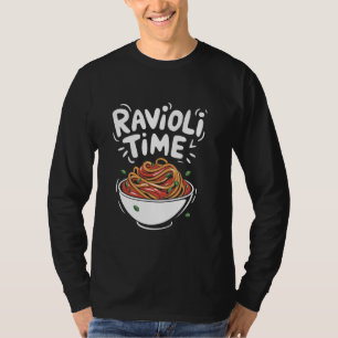 Pasta Lover Ravioli Time, Italian Cuisine T-Shirt