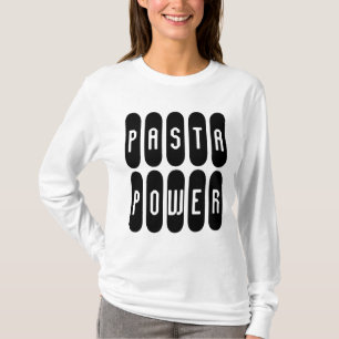 PASTA POWER T-Shirts
