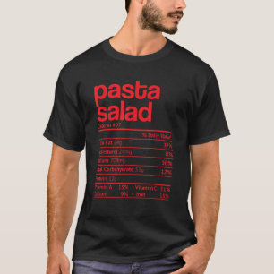 Pasta Salad Nutrition Fact Funny Thanksgiving Chri T-Shirt