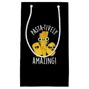 Pasta-tively Amazing Funny Pasta Pun Dark BG Small Gift Bag