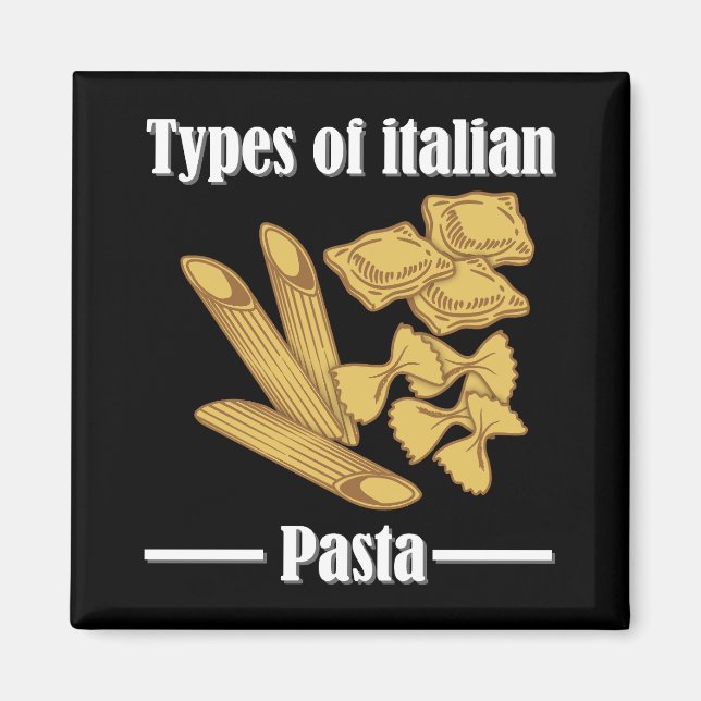 Pasta variations Italian restaurant ingredients Magnet (Front)