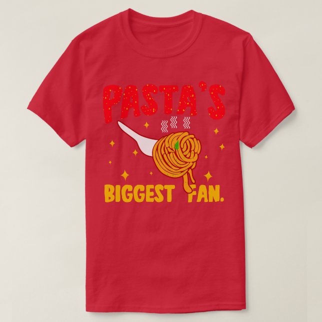 Pastas Biggest Fan T-Shirt (Design Front)