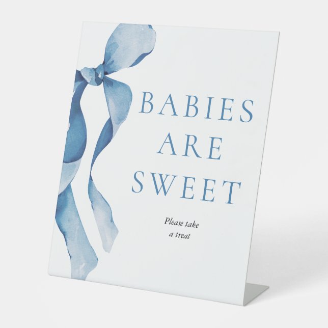 Pastel Blue Bow Baby Shower Babies are sweet  Pedestal Sign (Front)