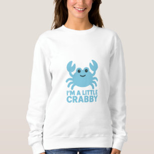Pastel Blue Crab – Gentle “I’m a Little Crabby” Sweatshirt