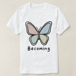 Pastel Butterfly Becoming T-Shirt