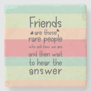 Pastel Cute Friends rare  Friendship Quote Stripes Stone Coaster