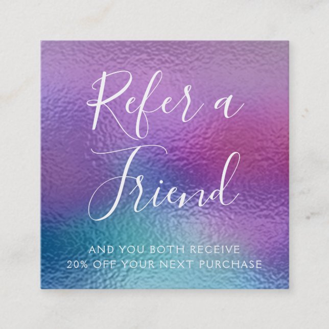 Pastel Iridescent Foil Blue, Purple Refer a Friend Square Business Card (Front)