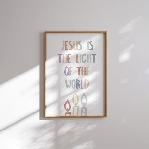 Pastel Jesus is the light of the world poster