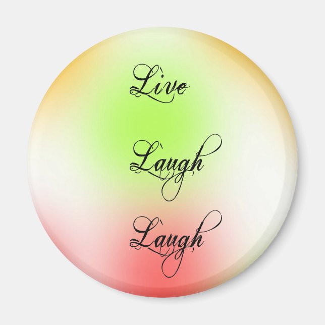Pastel Live, Laugh, Love Magnet (Front)