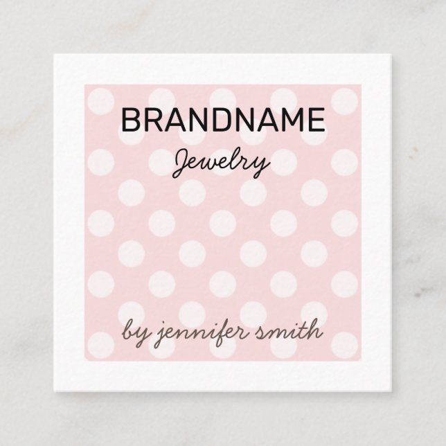 Pastel Pink Polka Dots Handmade Jewellery Display Square Business Card (Front)