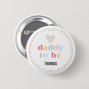 Pastel Rainbow Colours Baby Shower Daddy to be 6 Cm Round Badge
