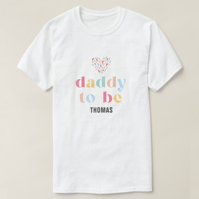 Pastel Rainbow Colours Baby Shower Daddy to be T-Shirt (Design Front)