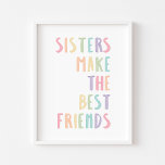 Pastel sisters make the best friends print<br><div class="desc">Pastel sisters make the best friends print</div>