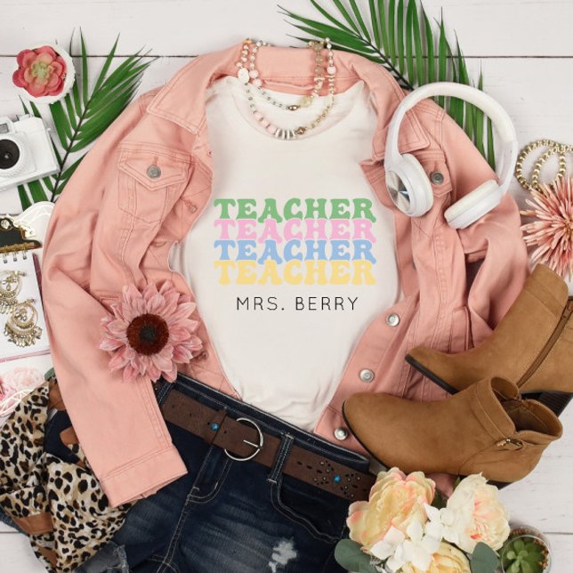 Pastel Teacher Add Your Name T-Shirt (Creator Uploaded)