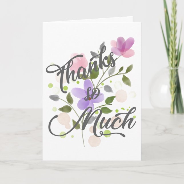 Pastel Watercolor Flowers Thanks so Much Card (Front)