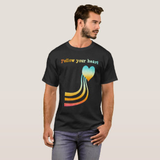 Pastel Watercolor Follow Your Heart T-Shirt