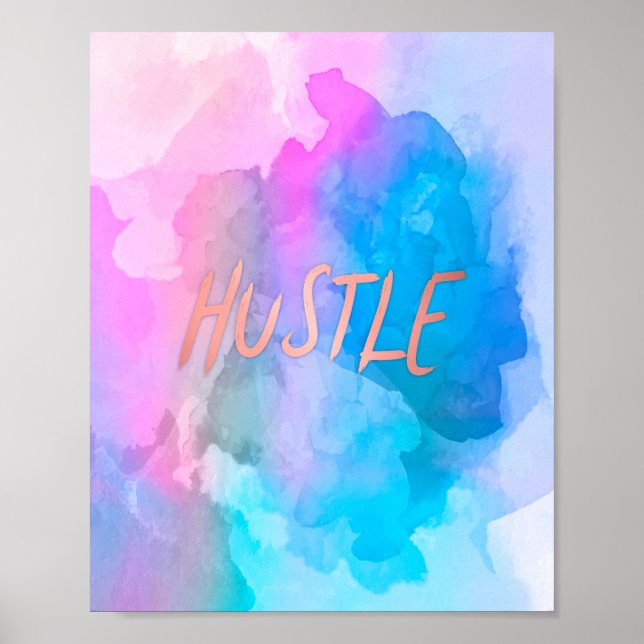Pastel Watercolor Rose Gold Hustle Poster (Front)