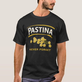 Pastina Never Forget T-Shirt