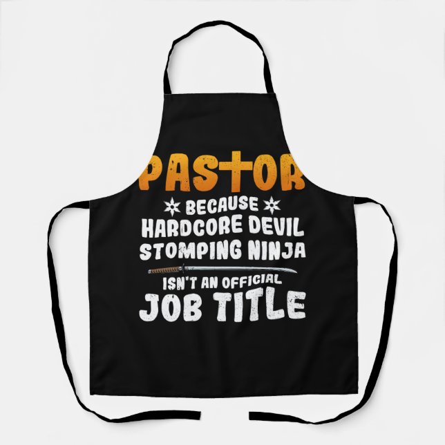 Pastor Because Hardcore Devil Stomping Ninja Isn_t Apron (Front)