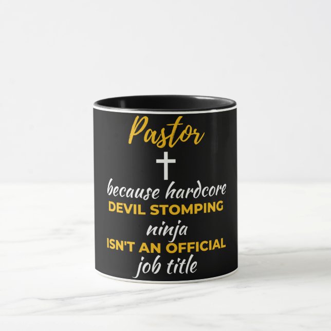 Pastor Because Hardcore Devil Stomping Ninja Mug (Center)