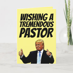 PASTOR DONALD TRUMP BIRTHDAY CARDS