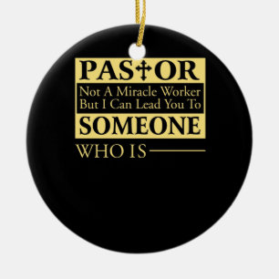 Pastor Not A Miracle Worker But I Can Lead You To Ceramic Tree Decoration