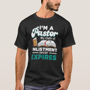 Pastor Oath Of Enlistment Theologian Preacher T-Shirt