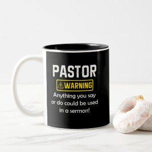 Pastor Warning I Might Put You In A Sermon Two-Tone Coffee Mug