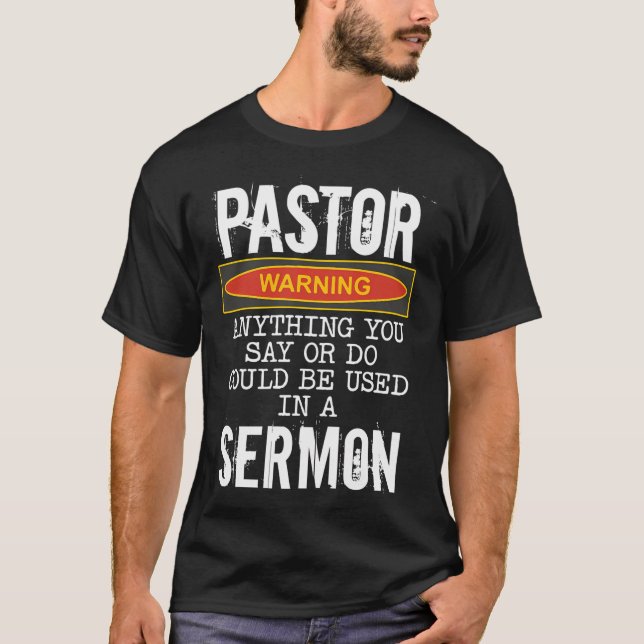 Pastor Warning Preacher Church Dressedforduty T-Shirt (Front)