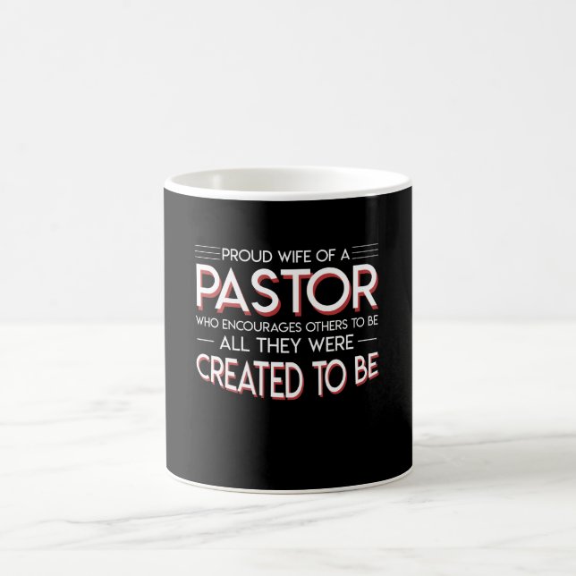 Pastor Wife Encourages Others Created To Be Coffee Mug (Center)
